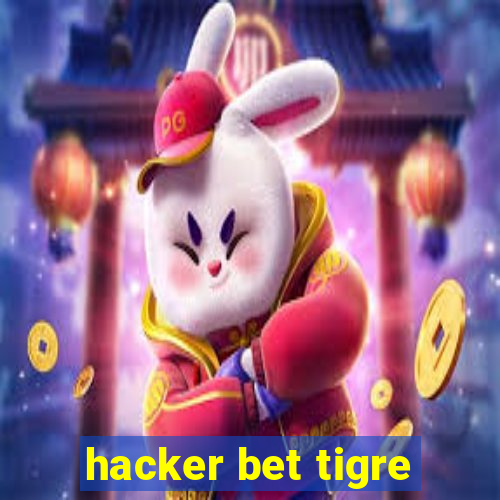 hacker bet tigre